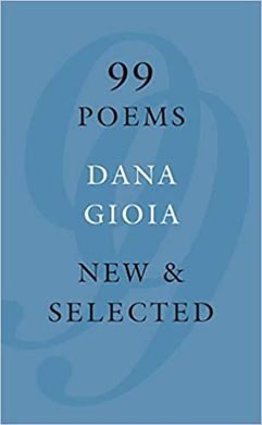 99 POEMS: NEW & SELECTED
