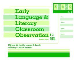 EARLY LANGUAGE AND LITERACY CLASSROOM