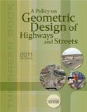 A POLICY ON GEOMETRIC DESIGN OF HIGHWAYS AND STREETS