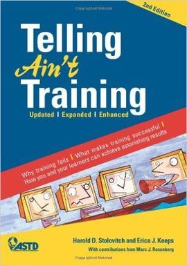 TELLING AIN'T TRAINING
