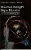 DISTANCE LEARNING FOR HIGHER EDUCATION: AN ANNOTATED BIBLIOGRAPHY