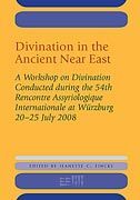 DIVINATION IN THE ANCIENT NEAR EAST