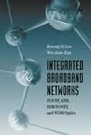 INTEGRATED BROADBAND NETWORKS: TCP/IP, ATM, SDH/SONET AND WDM/OPTICS