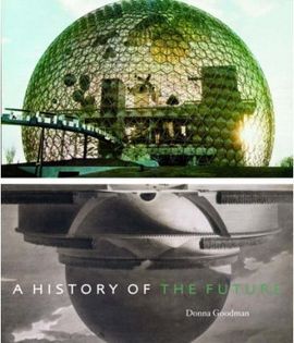 A HISTORY OF THE FUTURE