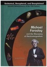 MICHAEL FARADAY AND THE DISCOVERY OF ELECTROMAGNETISM