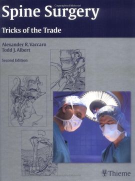 SPINE SURGERY: TRICKS OF THE TRADE