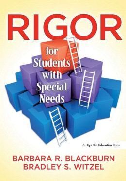 RIGOR FOR STUDENTS WITH SPECIAL NEEDS