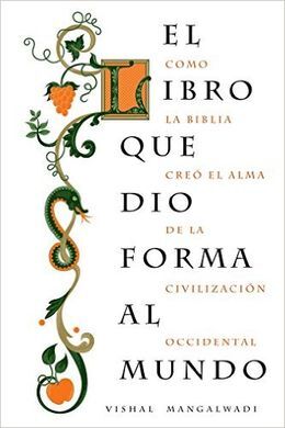 EL LIBRO QUE DIO FORMA AL MUNDO