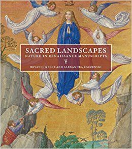 SACRED LANDSCAPES - NATURE IN RENAISSANCE LANSCAPES