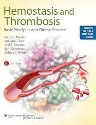 HEMOSTASIS AND THROMBOSIS. BASIC PRINCIPLES AND CLINICAL PRACTICES (6ª ED.)