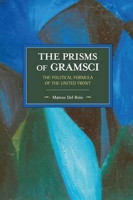 THE PRISMS OF GRAMSCI