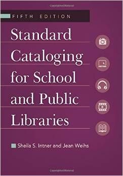 STANDARD CATALOGING FOR SCHOOL AND PUBLIC LIBRARIES. 5ª ED.