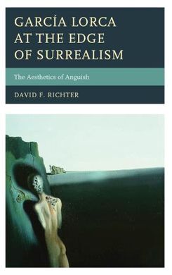 GARCIA LORCA AT THE EDGE OF SURREALISM