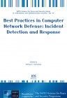 BEST PRACTICES IN COMPUTER NETWORK DEFENSE