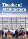 THEATER OF ARCHITECTURE