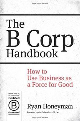 THE B CORP HANDBOOK