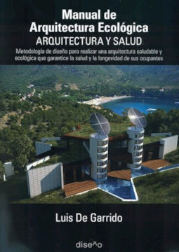 MANUAL DE ARQUITECTURA ECOLOGICA. ARQUITECTURA Y SALUD.