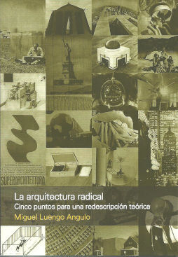 LA ARQUITECTURA RADICAL