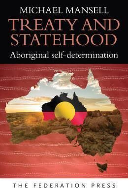 TREATY AND STATEHOOD: ABORIGINAL SELF-DETERMINATION