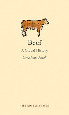 BEEF. A GLOBAL HISTORY