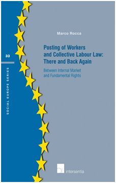 POSTING OF WORKERS AND COLLECTIVE LABOUR LAW:THERE AND BACK AGAIN