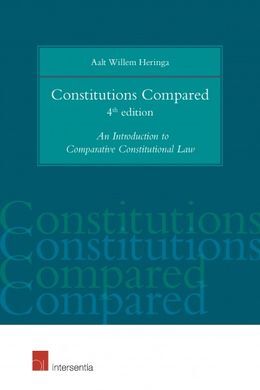 CONSTITUTIONS COMPARED. AN INTRODUCTION TO COMPARATIVE CONSTITUTIONAL LAW. 4ª ED. 2016