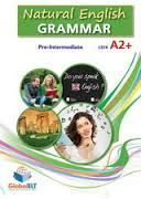 NATURAL ENGLISH GRAMMAR PRE-INTERMEDIATE A2 STUDENT'S BOOK