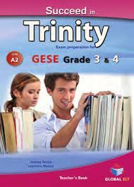 SUCCEED IN TRINITY GESE GRADE 3-4  A2 SELF STUDY
