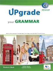 UPGRADE YOUR GRAMMAR C1 SELF-STUDY EDITION (STUDENT'S BOOK & SELF-STUDY GUIDE)