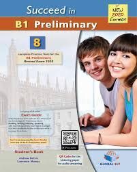 SUCCEED IN B1 PRELIMINARY (NEW 2020 FORMAT) SELF-STUDY EDITION