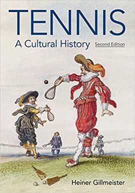 TENNIS; A CULTURAL HISTORY. 2ª ED.