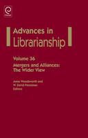 ADVANCES IN LIBRARIANSHIP. VOLUME 36