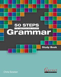 50 STEPS TO IMPROVING YOUR GRAMMAR