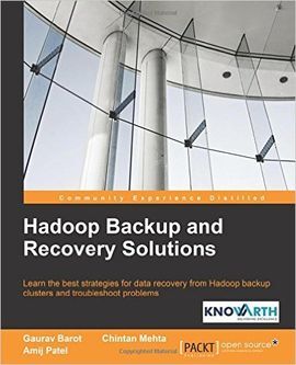 HADOOP BACKUP AND RECOVERY SOLUTIONS