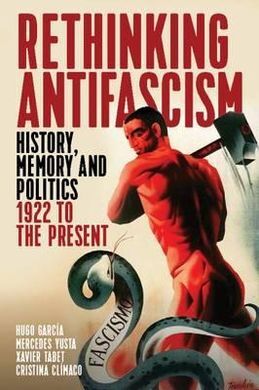 RETHINKING ANTIFASCISM