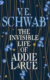 THE INVISIBLE LIFE OF ADDIE LARUE