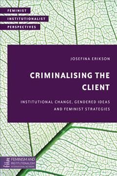 CRIMINALISING THE CLIENT