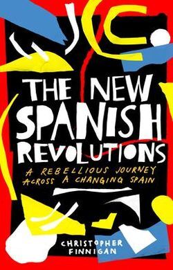 THE NEW SPANISH REVOLUTIONS