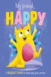 MY FRIEND - HAPPY