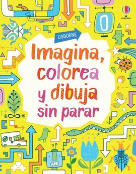 IMAGINA COLOREA Y DIBUJA SIN PARAR