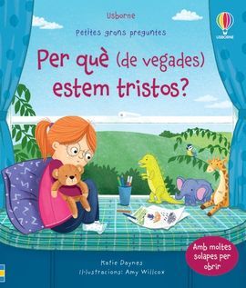 PER QUÈ (DE VEGADES) ESTEM TRISTOS?