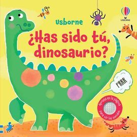 HAS SIDO TU, DINOSAURIO