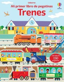 TRENES , MI PRIMER LIBRO DE PEGATINAS