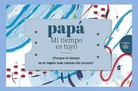 PAPA MI TIEMPO ES TUYO