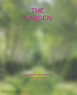 THE GARDENS: ELEMENTS AND STYLES