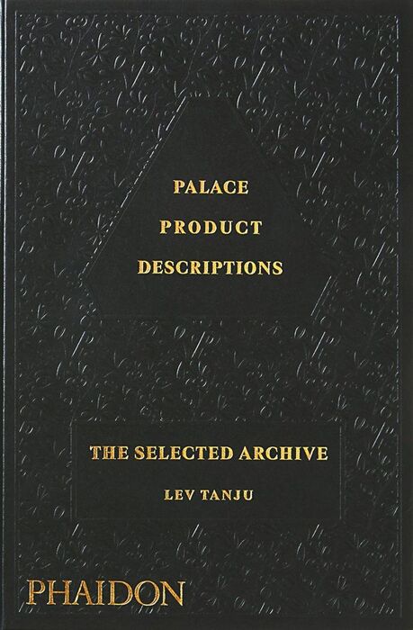 PALACE PRODUCT DESCRIPTIONS