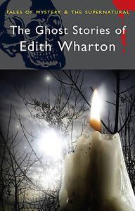 THE GHOST STORIES OF EDITH WHARTON