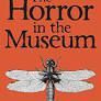 THE HORROR IN THE MUSEUM: COLLECTED SHORT STORIES