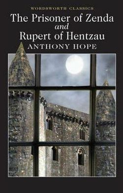 THE PRISONER OF ZENDA RUPERT OF HENTZAU