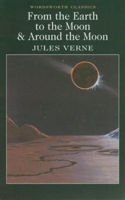 FROM THE EARTH TO THE MOON AROUND THE MOON